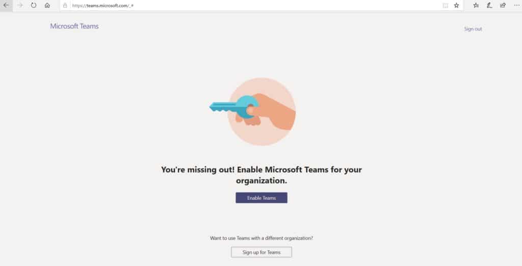 you're missing out enable microsoft teams for your organization